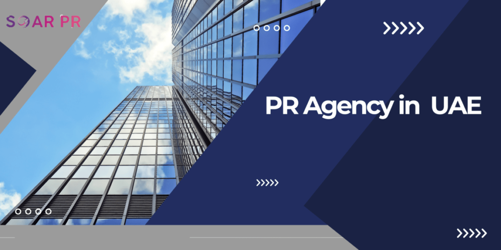 Best PR Agency in UAE